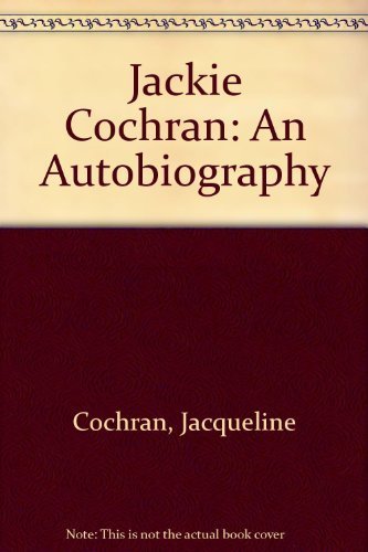9780553270389: Jackie Cochran--Bio