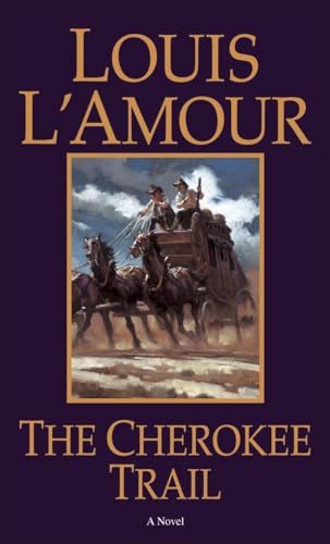 9780553270471: The Cherokee Trail: A Novel