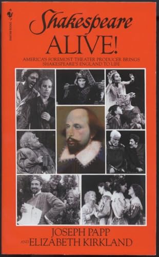 Beispielbild fr Shakespeare Alive!: America's Foremost Theater Producer Brings Shakespeare's England to Life zum Verkauf von SecondSale