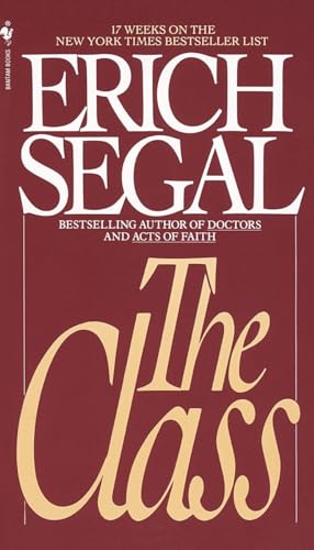 9780553270907: The Class: A Novel