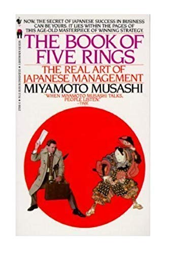 Beispielbild fr The Book of Five Rings: The Real Art of Japanese Management zum Verkauf von Once Upon A Time Books