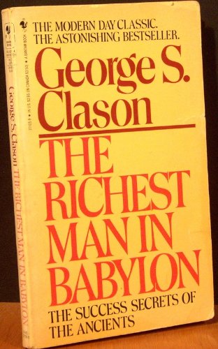 Stock image for The Richest Man in Babylon: The Success Secrets of the Ancients for sale by Hawking Books