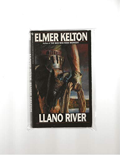 Llano River (9780553271195) by Kelton, Elmer