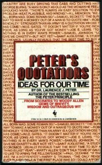 Beispielbild fr Peter's Quotations: Ideas for Our Times zum Verkauf von SecondSale