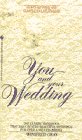 Imagen de archivo de You and Your Wedding a la venta por Anderson Book