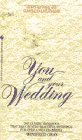 Stock image for You and Your Wedding for sale by Anderson Book
