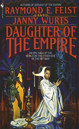 9780553272116: Daughter of the Empire: 1 (Riftwar Cycle: The Empire Trilogy)