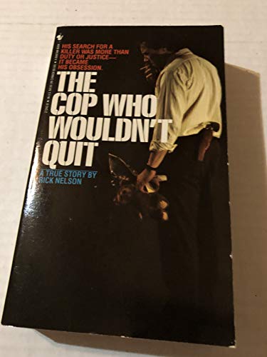 9780553272437: The Cop Who Wouldn't Quit