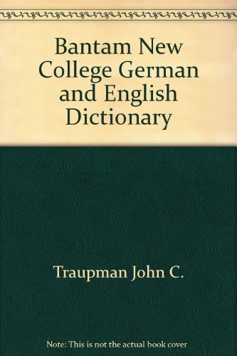 Beispielbild fr Bantam New College German and English Dictionary zum Verkauf von Robinson Street Books, IOBA