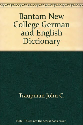 Stock image for Bantam New College German and English Dictionary for sale by Better World Books: West