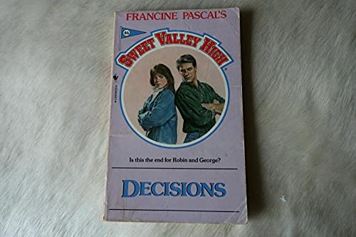 9780553272789: Decisions (Sweet Valley High, Book 46)