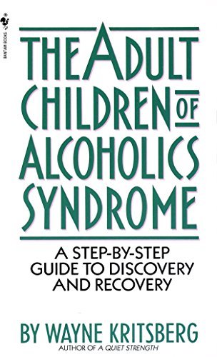 Beispielbild fr Adult Children of Alcoholics Syndrome : A Step by Step Guide to Discovery and Recovery zum Verkauf von Better World Books