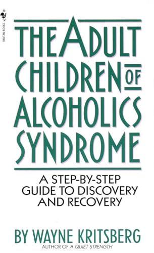 Stock image for Adult Children of Alcoholics Syndrome: A Step By Step Guide To Discovery And Recovery for sale by SecondSale