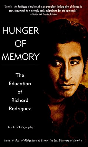 Beispielbild fr Hunger of Memory : The Education of Richard Rodriguez zum Verkauf von Gulf Coast Books