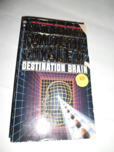 Beispielbild fr Fantastic Voyage II No. 2 : Destination Brain zum Verkauf von Better World Books