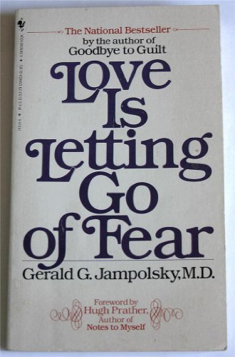 9780553273335: Love is Letting Go of Fear