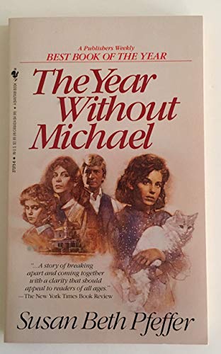 Stock image for The Year Without Michael (Bantam Starfire Book) for sale by SecondSale