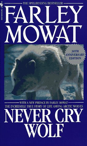 9780553273960: Never Cry Wolf