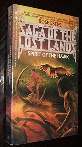 Beispielbild fr Spirit of the Hawk (Saga of the Lost Lands-Vol. 3) zum Verkauf von R Bookmark