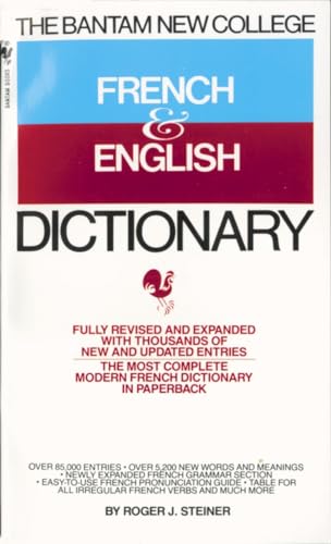 Stock image for The Bantam New College French & English Dictionary (Bantam New College Dictionary Series) for sale by Gulf Coast Books
