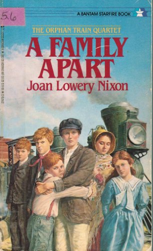 A Family Apart (Orphan Train, No 1)