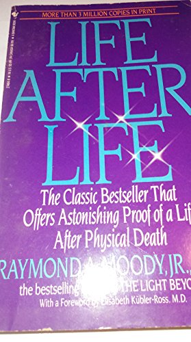 9780553274844: Life After Life: The Investigation of a Phenomenon--Survival of Bodily Death