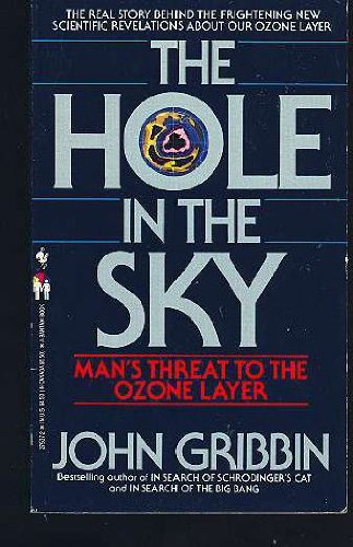 Beispielbild fr The Hole in the Sky: Man's Threat to the Ozone Layer zum Verkauf von Bramble Ridge Books