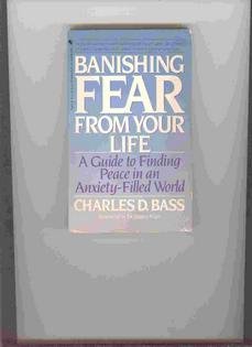 9780553275506: Banishing Fear from Your Life
