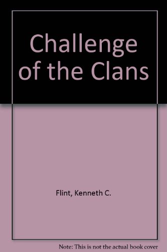 Beispielbild fr Challenge of the Clans zum Verkauf von Wonder Book