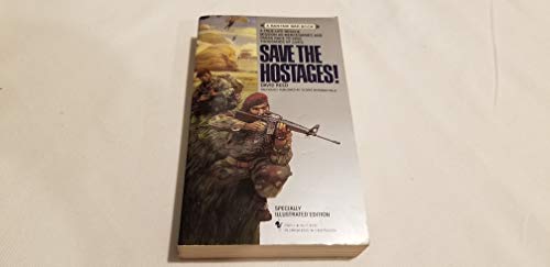 Stock image for Save the Hostages! for sale by ThriftBooks-Atlanta