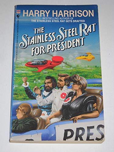 9780553276121: The Stainless Steel Rat for President