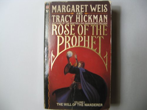 9780553276381: Will of the Wanderer (The rose of the prophet)