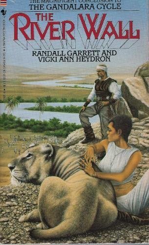 The River Wall (9780553276718) by Randall Garrett; Vicki Ann Heydron