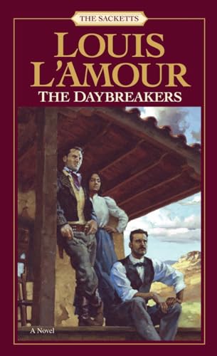 9780553276749: The Daybreakers: A Novel (The Sacketts)