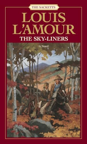 9780553276879: The Sky-Liners: The Sacketts