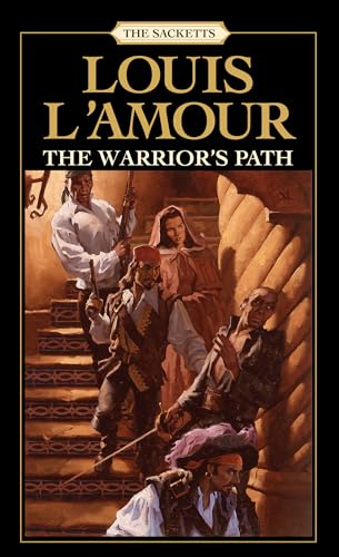 9780553276909: The Warrior's Path: The Sacketts: A Novel: 3