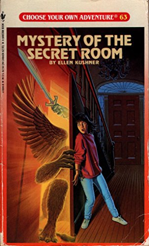 Mystery of the Secret Room (Choose Your Own Adventure, No 63) (9780553276947) by Kushner, Ellen