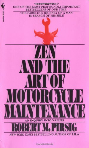 9780553277470: Zen and the Art of Motorcycle Maintenance: An Inquiry into Values