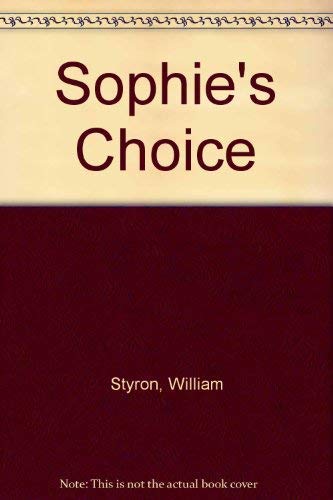 Stock image for Sophie's Choice for sale by Better World Books