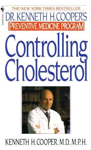 9780553277753: Controlling Cholesterol: Dr. Kenneth H. Cooper's Preventative Medicine Program (Dr. Kenneth H. Cooper's Preventive Medicine Program)