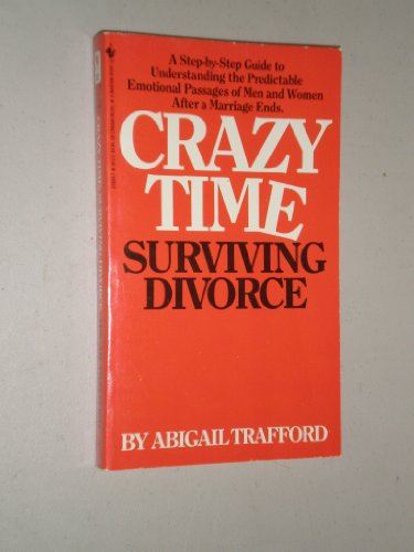 Imagen de archivo de Crazy Time: Surviving Divorce a la venta por SecondSale