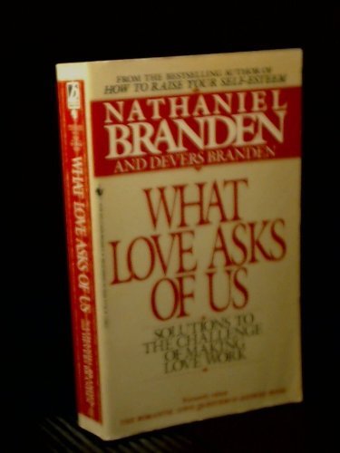 9780553278378: What Love Asks of Us: Solutions to the Challenge of Making Love Work