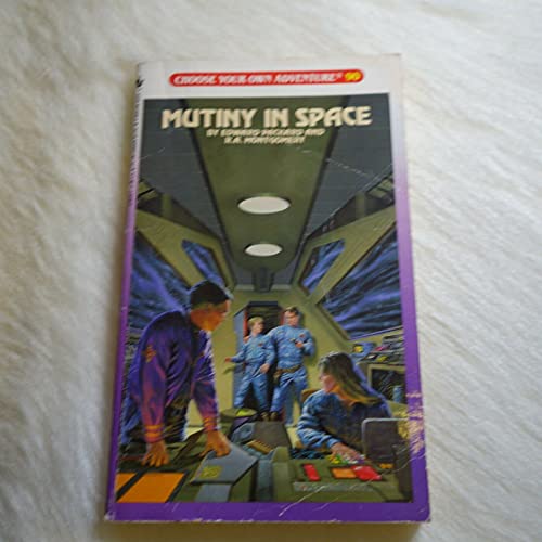 Imagen de archivo de Mutiny in Space (Choose Your Own Adventure, No 90) a la venta por Once Upon A Time Books