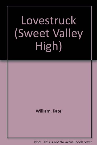 LOVESTRUCK (Sweet Valley High)
