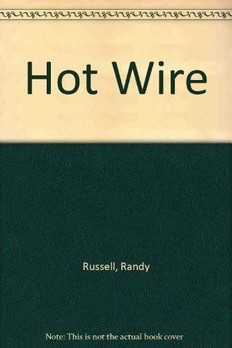 Beispielbild fr Hot Wire zum Verkauf von Dan A. Domike