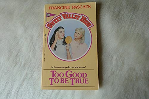 Stock image for Too Good to Be True for sale by Better World Books