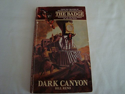 Beispielbild fr Dark Canyon (The Badge Book, No 11) zum Verkauf von Jenson Books Inc