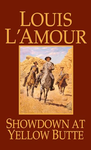 9780553279931: Showdown at Yellow Butte: A Novel