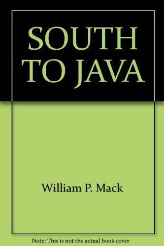 Imagen de archivo de South to Java a la venta por Better World Books