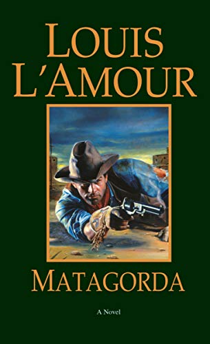 Stock image for Matagorda: A Novel for sale by Gulf Coast Books
